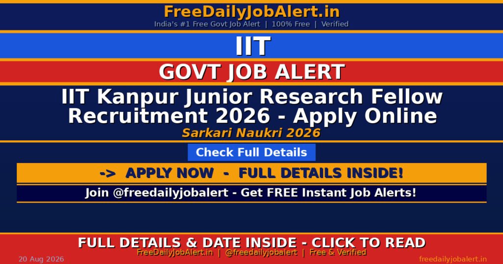 IIT Kanpur Junior Research Fellow Recruitment 2026 – Apply Online