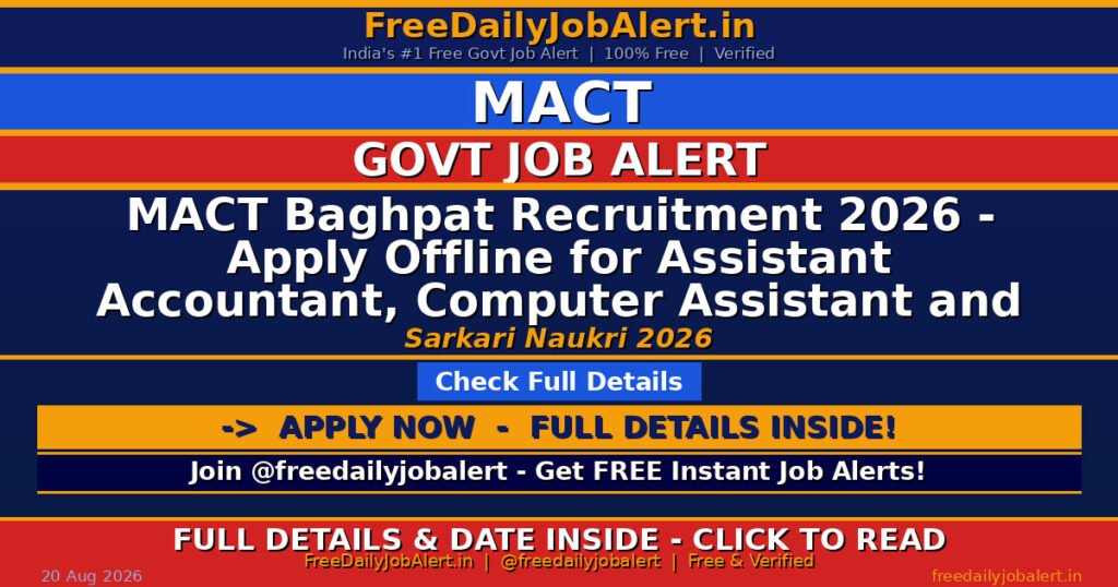 MACT Baghpat Recruitment 2026 – Apply Offline for Assistant Accountant, Computer Assistant and More Posts