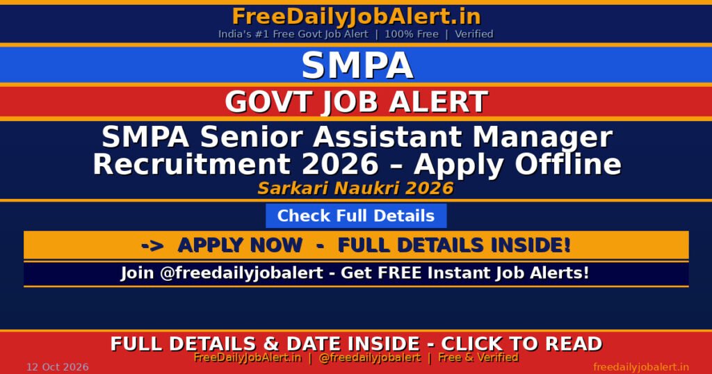 SMPA Senior Assistant Manager Recruitment 2026 – Apply Offline