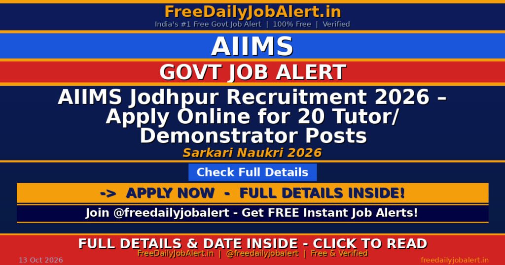 AIIMS Jodhpur Recruitment 2026 – Apply Online for 20 Tutor/ Demonstrator Posts
